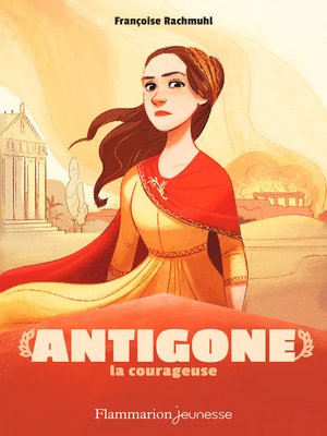cover image of Mythologie--Antigone la courageuse